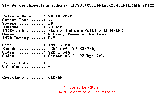 NFO for the release Stunde.der.Abrechnung.German.1953.AC3.BDRip.x264.iNTERNAL-SPiCY by SPiCY