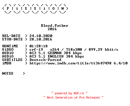 NFO for the release Blood.Father.German.2016.DL.BDRiP.x264.iNTERNAL-FiSSiON by FiSSiON
