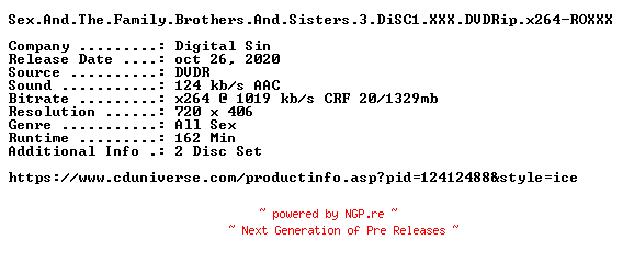NFO for the release Sex.And.The.Family.Brothers.And.Sisters.3.DiSC2.XXX.DVDRip.x264-ROXXX by ROXXX