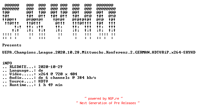 NFO for the release UEFA.Champions.League.2020.10.28.Mittwochs.Konferenz.2.GERMAN.HDTVRiP.x264-SKYHD by SKYHD