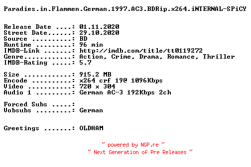 NFO for the release Paradies.in.Flammen.German.1997.AC3.BDRip.x264.iNTERNAL-SPiCY by SPiCY
