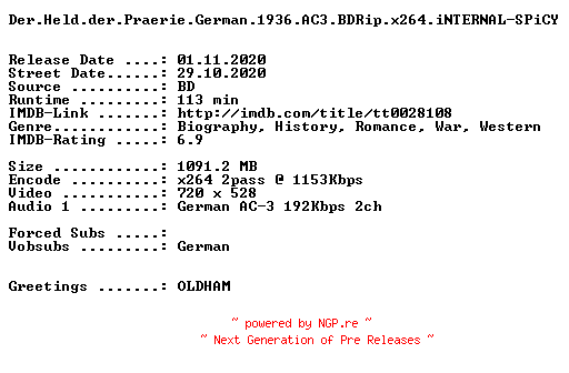 NFO for the release Der.Held.der.Praerie.German.1936.AC3.BDRip.x264.iNTERNAL-SPiCY by SPiCY