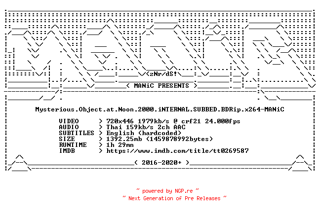 NFO for the release Mysterious.Object.at.Noon.2000.iNTERNAL.SUBBED.BDRip.x264-MANiC by MANiC