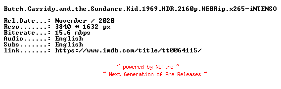 NFO for the release Butch.Cassidy.and.the.Sundance.Kid.1969.HDR.2160p.WEBRip.x265-iNTENSO by iNTENSO