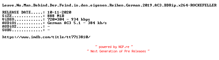 NFO for the release Leave.No.Man.Behind.Der.Feind.in.den.eigenen.Reihen.German.2019.AC3.BDRip.x264-ROCKEFELLER by ROCKEFELLER