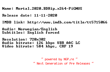 NFO for the release Mortal.2020.BDRip.x264-PiGNUS by PiGNUS