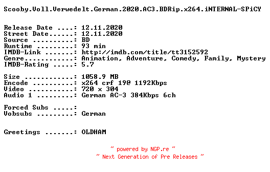 NFO for the release Scooby.Voll.Verwedelt.German.2020.AC3.BDRip.x264.iNTERNAL-SPiCY by SPiCY