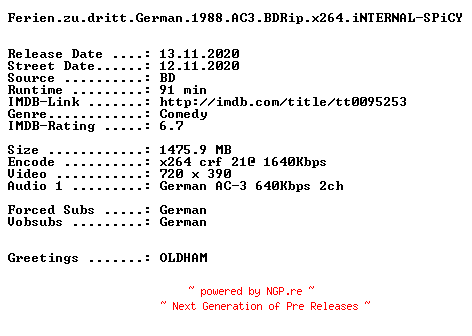 NFO for the release Ferien.zu.dritt.German.1988.AC3.BDRip.x264.iNTERNAL-SPiCY by SPiCY