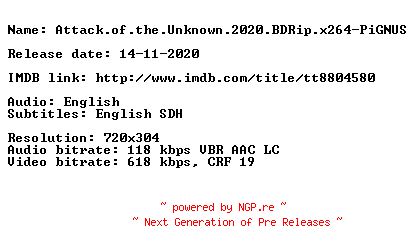 NFO for the release Attack.of.the.Unknown.2020.BDRip.x264-PiGNUS by PiGNUS
