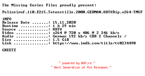 NFO for the release Polizeiruf.110.E215.Totenstille.2000.GERMAN.HDTVRip.x264-TMSF by TMSF