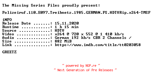 NFO for the release Polizeiruf.110.E097.Treibnetz.1985.GERMAN.FS.HDTVRip.x264-TMSF by TMSF