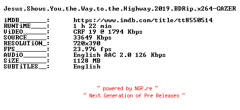 NFO for the release Jesus.Shows.You.the.Way.to.the.Highway.2019.BDRip.x264-GAZER by GAZER