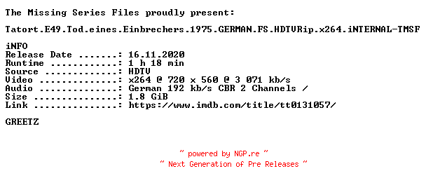 NFO for the release Tatort.E049.Tod.eines.Einbrechers.1975.GERMAN.FS.HDTVRip.x264.iNTERNAL-TMSF by TMSF