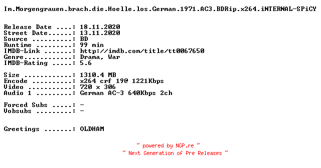NFO for the release Im.Morgengrauen.brach.die.Hoelle.los.German.1971.AC3.BDRip.x264.iNTERNAL-SPiCY by SPiCY