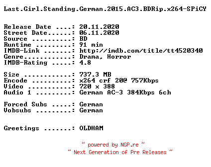 NFO for the release Last.Girl.Standing.German.2015.AC3.BDRip.x264-SPiCY by SPiCY