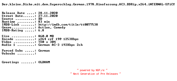 NFO for the release Der.kleine.Dicke.mit.dem.Superschlag.German.1978.Kinofassung.AC3.BDRip.x264.iNTERNAL-SPiCY by SPiCY