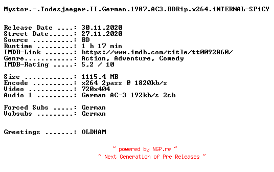 NFO for the release Mystor.-.Todesjaeger.II.German.1987.AC3.BDRip.x264.iNTERNAL-SPiCY by SPiCY