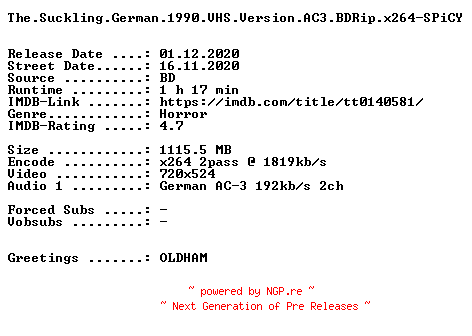 NFO for the release The.Suckling.German.1990.VHS.Version.AC3.BDRip.x264-SPiCY by SPiCY