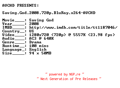 NFO for the release Saving.God.2008.720p.BluRay.x264-AVCHD by AVCHD