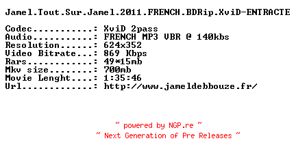 NFO for the release Jamel.Tout.Sur.Jamel.2011.FRENCH.BDRip.XviD-ENTRACTE by ENTRACTE