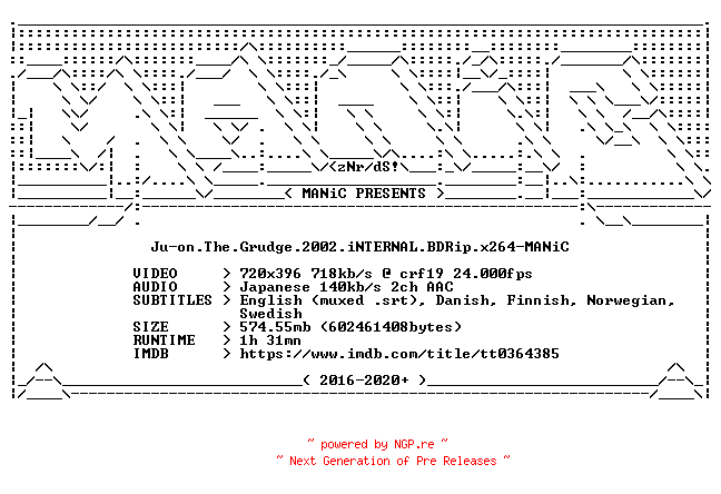 NFO for the release Ju-on.The.Grudge.2002.iNTERNAL.BDRip.x264-MANiC by MANiC