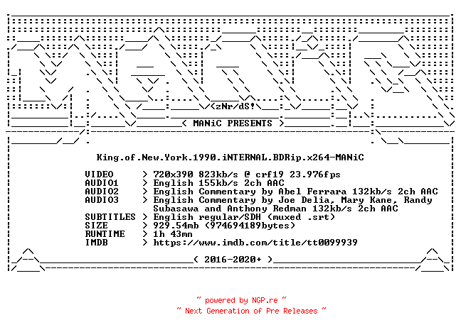 NFO for the release King.of.New.York.1990.iNTERNAL.BDRip.x264-MANiC by MANiC