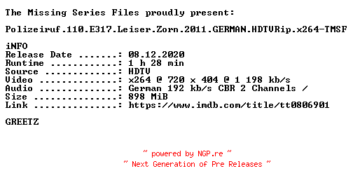 NFO for the release Polizeiruf.110.E317.Leiser.Zorn.2011.GERMAN.HDTVRip.x264-TMSF by TMSF