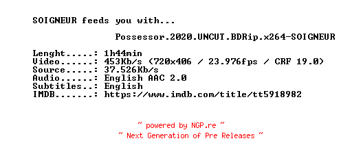 NFO for the release Possessor.2020.UNCUT.BDRip.x264-SOIGNEUR by SOIGNEUR