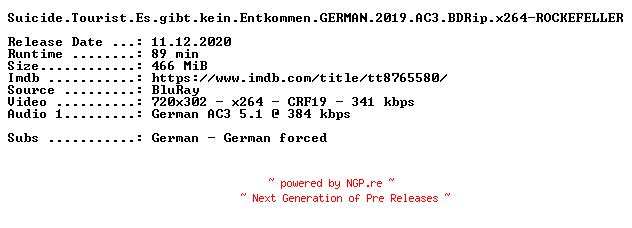 NFO for the release Suicide.Tourist.Es.gibt.kein.Entkommen.GERMAN.2019.AC3.BDRip.x264-ROCKEFELLER by ROCKEFELLER
