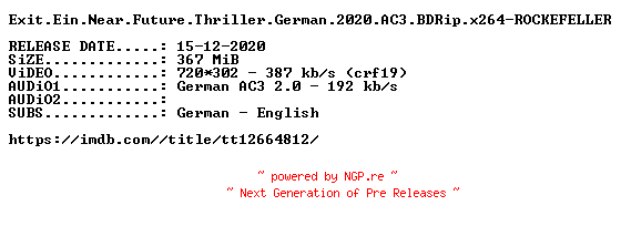 NFO for the release Exit.Ein.Near.Future.Thriller.German.2020.AC3.BDRip.x264-ROCKEFELLER by ROCKEFELLER
