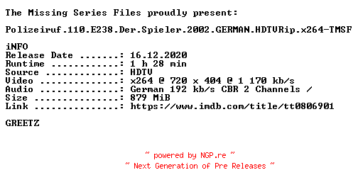 NFO for the release Polizeiruf.110.E238.Der.Spieler.2002.GERMAN.HDTVRip.x264-TMSF by TMSF
