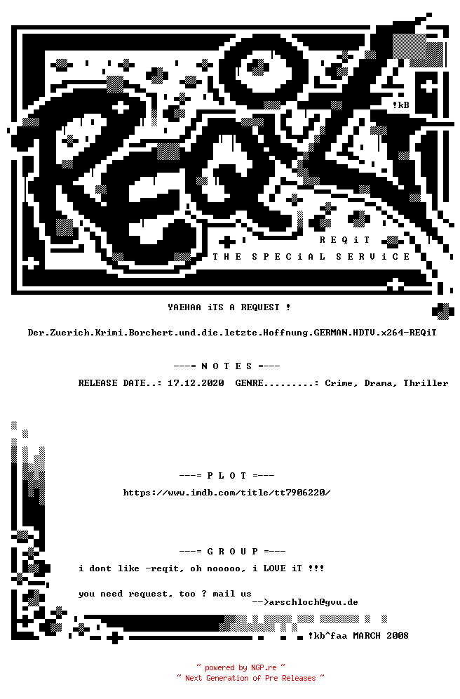 NFO for the release Der.Zuerich.Krimi.Borchert.und.die.letzte.Hoffnung.GERMAN.HDTV.x264-REQiT by REQiT