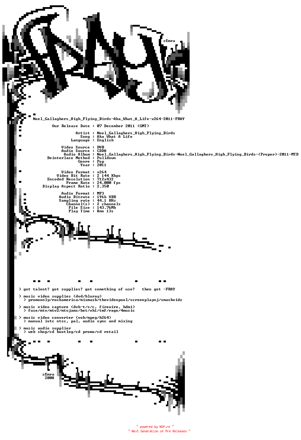 NFO for the release Noel_Gallaghers_High_Flying_Birds-Aka_What_A_Life-x264-2011-FRAY by FRAY