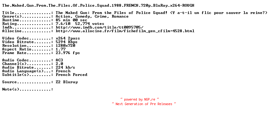 NFO for the release The.Naked.Gun.From.The.Files.Of.Police.Squad.1988.FRENCH.720p.BluRay.x264-ROUGH by ROUGH