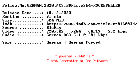 NFO for the release Follow.Me.GERMAN.2020.AC3.BDRip.x264-ROCKEFELLER by ROCKEFELLER