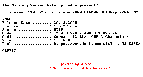 NFO for the release Polizeiruf.110.E218.La.Paloma.2000.GERMAN.HDTVRip.x264-TMSF by TMSF
