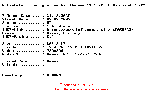 NFO for the release Nofretete.-.Koenigin.vom.Nil.German.1961.AC3.BDRip.x264-SPiCY by SPiCY