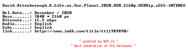 NFO for the release David.Attenborough.A.Life.on.Our.Planet.2020.HDR.2160p.WEBRip.x265-iNTENSO by iNTENSO