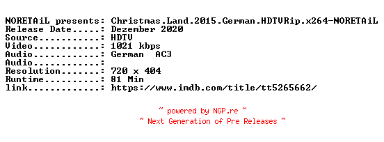 NFO for the release Christmas.Land.2015.German.HDTVRip.x264-NORETAiL by NORETAiL