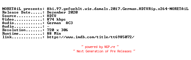 NFO for the release Abi.97.gefuehlt.wie.damals.2017.German.HDTVRip.x264-NORETAiL by NORETAiL