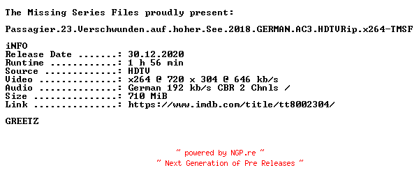 NFO for the release Passagier.23.Verschwunden.auf.hoher.See.2018.GERMAN.HDTVRip.x264-TMSF by TMSF