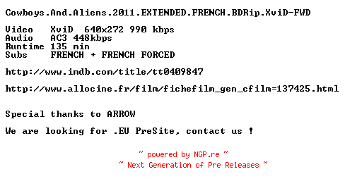 NFO for the release Cowboys.And.Aliens.2011.EXTENDED.FRENCH.BDRip.XviD-FWD by FWD