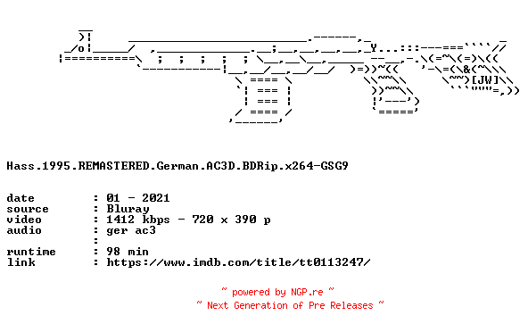 NFO for the release Hass.1995.REMASTERED.German.AC3D.BDRip.x264-GSG9 by GSG9
