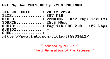 NFO for the release Get.My.Gun.2017.BDRip.x264-FREEMAN by FREEMAN