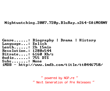 NFO for the release Nightwatching.2007.720p.BluRay.x264-SAiMORNY by SAiMORNY