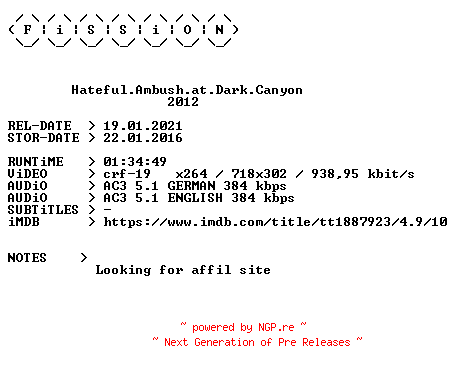 NFO for the release Hateful.Ambush.at.Dark.Canyon.German.2012.DL.BDRiP.x264.iNTERNAL-FiSSiON by FiSSiON