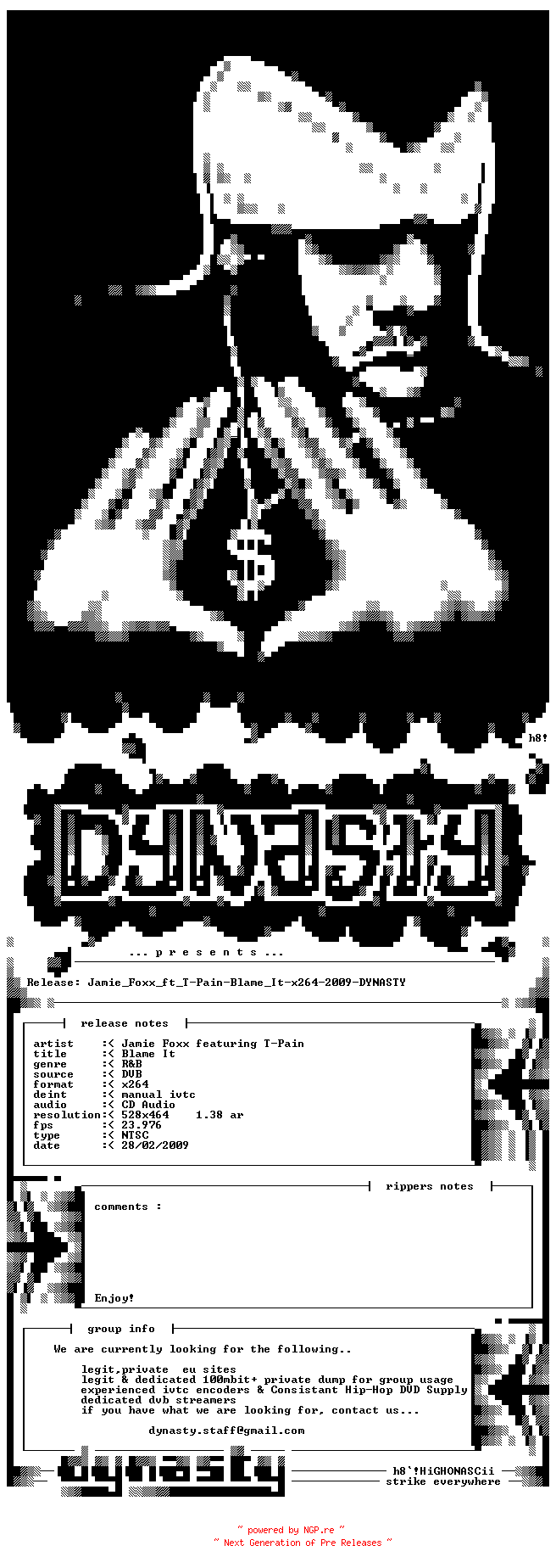 NFO for the release Jamie_Foxx_ft_T-Pain-Blame_It-x264-2009-DYNASTY by DYNASTY