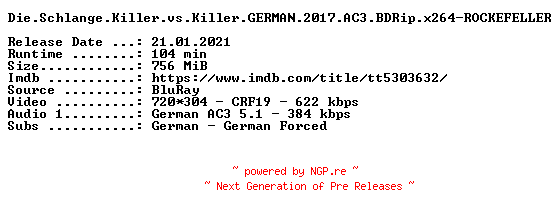 NFO for the release Die.Schlange.Killer.vs.Killer.GERMAN.2017.AC3.BDRip.x264-ROCKEFELLER by ROCKEFELLER