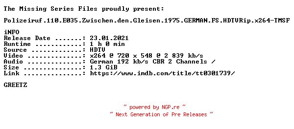 NFO for the release Polizeiruf.110.E035.Zwischen.den.Gleisen.1975.GERMAN.FS.HDTVRip.x264-TMSF by TMSF