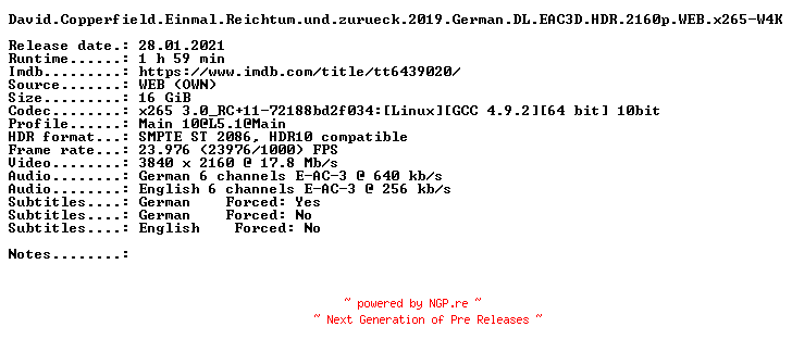 NFO for the release David.Copperfield.Einmal.Reichtum.und.zurueck.2019.German.DL.EAC3D.HDR.2160p.WEB.x265-W4K by W4K